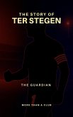 The story of Ter stegen (MORE THAN A CLUB) (eBook, ePUB)