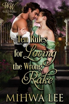 Ten Rules for Loving the Wrong Rake: (eBook, ePUB) - Lee, Mihwa