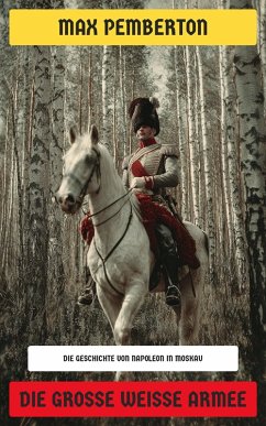 Die große weiße Armee (eBook, ePUB) Cover Die große weiße Armee (eBook, ePUB)