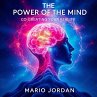 The Power Of The Mind: Co-Creating Your... - Bild 1