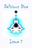 Delirious Dice Issue 2 (eBook, ePUB)