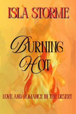 Burning Hot Chapter 1-6 (eBook, ePUB) - Storme, Isla