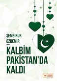 Kalbim Pakistan'da Kaldi (eBook, ePUB)