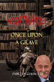 Once Upon a Grave (Nightmares - 13 Twisted Tales, #14) (eBook, ePUB)