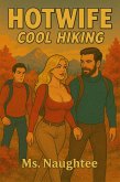 Hotwife: Cool Hiking (eBook, ePUB)