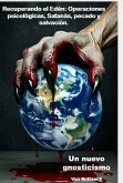 Recuperando el Edén: Operaciones psicológicas, Satanás, pecado y salvación. (eBook, ePUB)