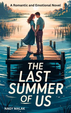 Cover The Last Summer of Us: A Romantic and Emotional Novel (eBook, ePUB)