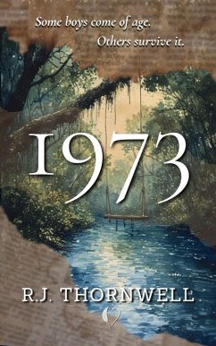 1973 (A Man Of Substance, #1) (eBook, ePUB) - Thornwell, Rowan; Thornwell, R. J.