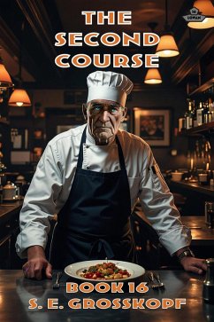 The Second Course (Lowan, #16) (eBook, ePUB) - Grosskopf, S. E. The Second Course (Lowan, #16) (eBook, ePUB) - Grosskopf, S. E.