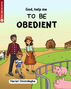 Cover God Help Me To Be Obedient (God Help Me series, #5) (eBook, ePUB)