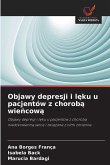 Objawy depresji i l¿ku u pacjentów z chorob¿ wie¿cow¿ Objawy depresji i l¿ku u pacjentów z chorob¿ wie¿cow¿