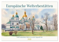 Europäische Welterbestätten (Wandkalender 2026 DIN A2 quer), CALVENDO Monatskalender Europäische Welterbestätten (Wandkalender 2026 DIN A2 quer), CALVENDO Monatskalender