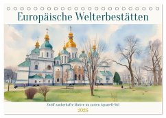 Europäische Welterbestätten (Tischkalender 2026 DIN A5 quer), CALVENDO Monatskalender Europäische Welterbestätten (Tischkalender 2026 DIN A5 quer), CALVENDO Monatskalender