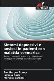 Sintomi depressivi e ansiosi in pazienti con malattia coronarica Sintomi depressivi e ansiosi in pazienti con malattia coronarica
