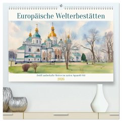 Europäische Welterbestätten (hochwertiger Premium Wandkalender 2026 DIN A2 quer), Kunstdruck in Hochglanz