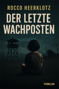 Cover Der letzte Wachposten (eBook, ePUB)