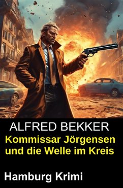 Cover Kommissar Jörgensen und die Welle im Kreis: Hamburg Krimi (eBook, ePUB)