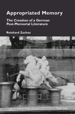 Appropriated Memory (eBook, ePUB) - Zachau, Reinhard
