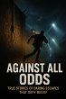 Against All Odds: True Stories of... - Bild 1