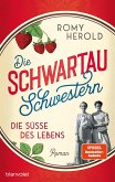Die Schwartau-Schwestern - Die Süße des Lebens (eBook, ePUB)