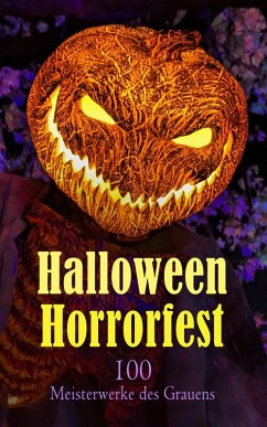 Halloween Horrorfest - 100 Meisterwerke des Grauens (eBook, ePUB) Cover Halloween Horrorfest - 100 Meisterwerke des Grauens (eBook, ePUB)