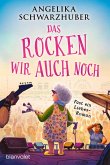 Das rocken wir auch noch! (eBook, ePUB)