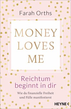 Cover Money Loves Me - Reichtum beginnt in dir (eBook, ePUB)