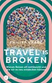 Travel is broken (eBook, ePUB)