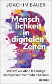 Menschlichkeit in digitalen Zeiten (eBook, ePUB)