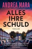 Alles ihre Schuld (eBook, ePUB) Alles ihre Schuld (eBook, ePUB)