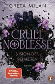 Cruel Noblesse - Vision der Schatten (eBook, ePUB)