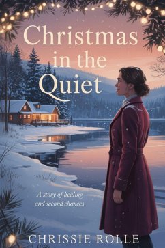 Cover Christmas in the Quiet: A Story of Healing and Second Chances (eBook, ePUB)