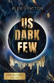 Us Dark Few (eBook, ePUB) Us Dark Few (eBook, ePUB)