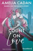 Count on Love - Based on Tatjana's Story (eBook, ePUB) Count on Love - Based on Tatjana's Story (eBook, ePUB)