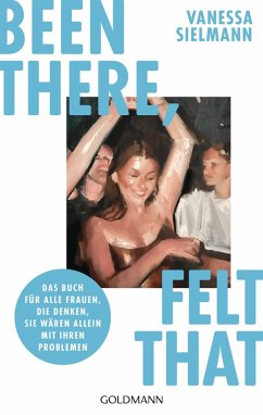Cover Been there, felt that (eBook, ePUB)