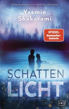 Schattenlicht (eBook, ePUB) - Shakarami, Yasmin