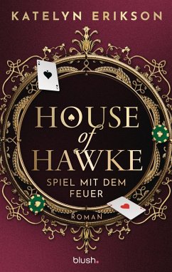 Cover House of Hawke - Spiel mit dem Feuer (eBook, ePUB)