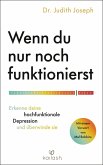 Wenn du nur noch funktionierst (eBook, ePUB)