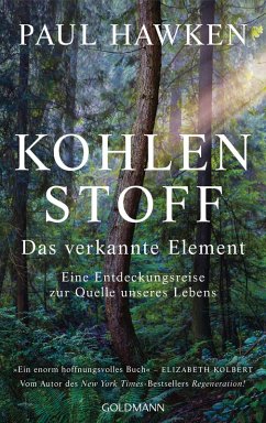 Kohlenstoff - Das verkannte Element (eBook, ePUB) - Hawken, Paul