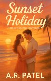 Sunset Holiday: A Beach Escape Romance (eBook, ePUB)