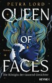 Queen of Faces - Die Königin der tausend Gesichter (eBook, ePUB) Queen of Faces - Die Königin der tausend Gesichter (eBook, ePUB)