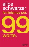 Feminismus pur. 99 Worte. (eBook, ePUB)
