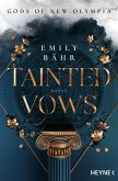 Tainted Vows - Gods of New Olympia (eBook, ePUB)