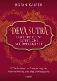 Deva Sutra. Erwecke deine göttliche Schöpferkraft (eBook, ePUB)