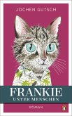 Frankie - Unter Menschen (eBook, ePUB)