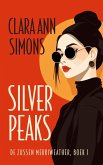 Silver Peaks (De zussen Merriweather, #1) (eBook, ePUB) Silver Peaks (De zussen Merriweather, #1) (eBook, ePUB)