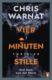 Vier Minuten Stille - Und dann kam der Sturm (eBook, ePUB) Vier Minuten Stille - Und dann kam der Sturm (eBook, ePUB)