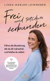Frei und trotzdem verbunden (eBook, ePUB)