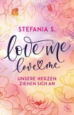 Love Me, Love Me (eBook, ePUB)