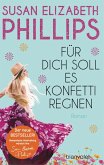 Für dich soll es Konfetti regnen (eBook, ePUB)
